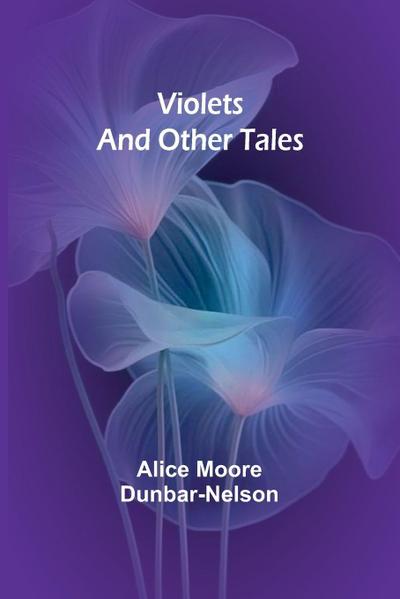 Violets and Other Tales
