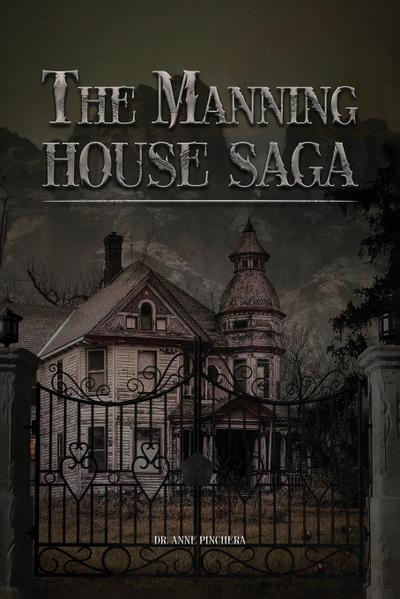 The Manning House Saga