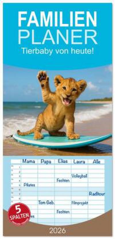 Familienplaner 2026 - Tierbaby von heute! mit 5 Spalten (Wandkalender, 21 x 45 cm) CALVENDO