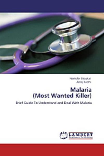 Malaria (Most Wanted Killer)