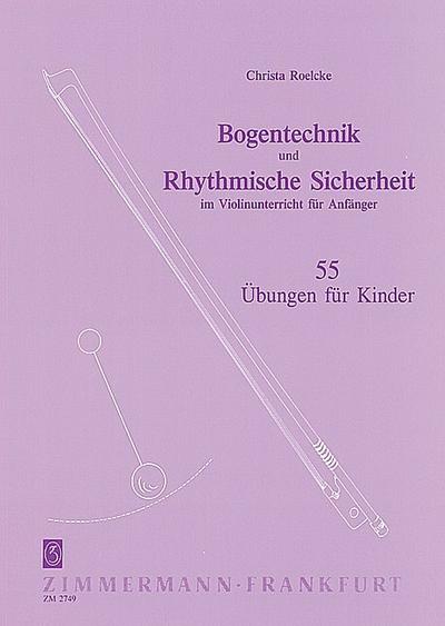 Bogentechnik und rhythmische Sicherheit im Violinunterricht für Anfängfür Violine