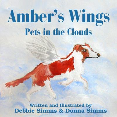 Amber’s Wings: Pets in the Clouds