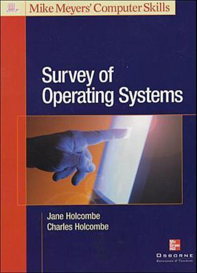 Michael Meyers’ Survey of Operating Systems
