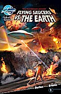 Flying Saucers Vs. the Earth #1