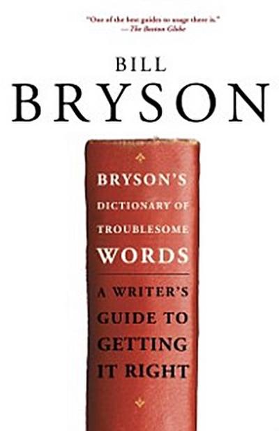 Bryson’s Dictionary of Troublesome Words