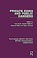 Private Risks and Public Dangers