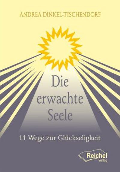 Die erwachte Seele