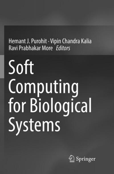 Soft Computing for Biological Systems