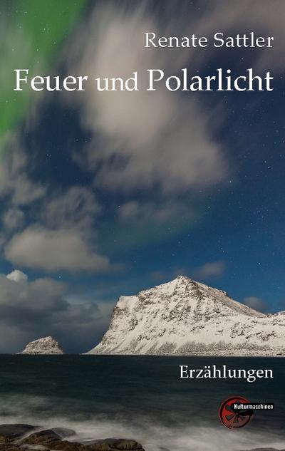 Feuer und Polarlicht
