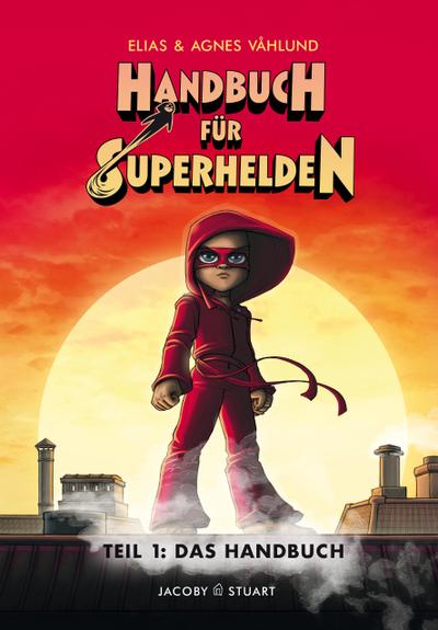 Handbuch für Superhelden 1