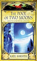 Pool of Two Moons - Kate Forsyth