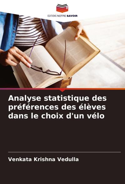 Analyse statistique des préférences des élèves dans le choix d’un vélo