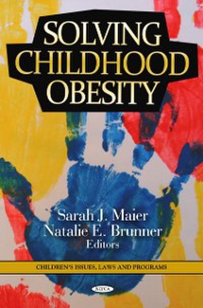 Solving Childhood Obesity