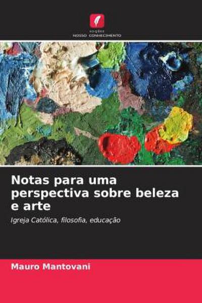 Notas para uma perspectiva sobre beleza e arte