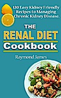 The Renal Diet Cookbook