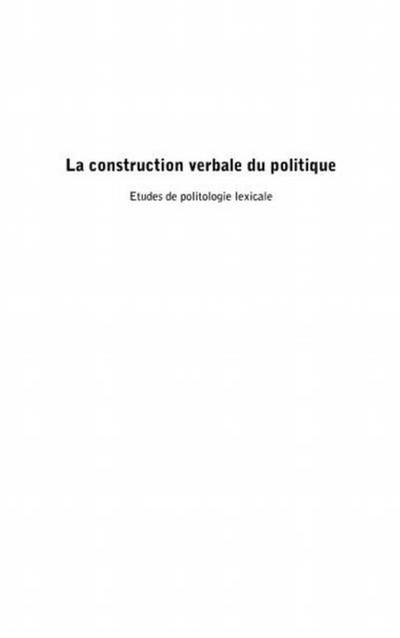 La construction verbale du politique - e