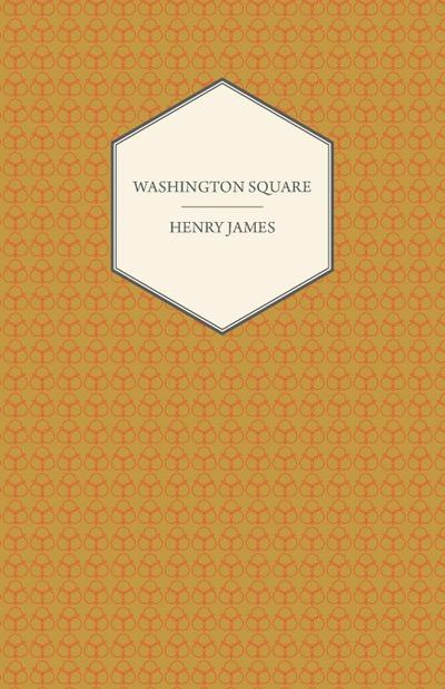 Washington Square (a Collection of Short Stories)