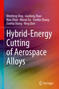 Hybrid-Energy Cutting of Aerospace Alloys