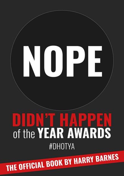 Didn’t Happen of the Year Awards - The Official Book