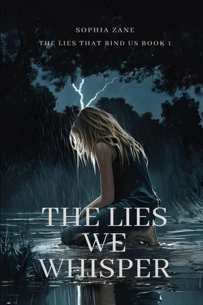 The Lies We Whisper