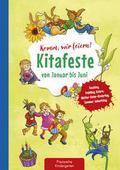 Komm, wir feiern! Kitafeste von Januar bis Juni: F