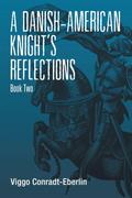A Danish-American Knight’s Reflections