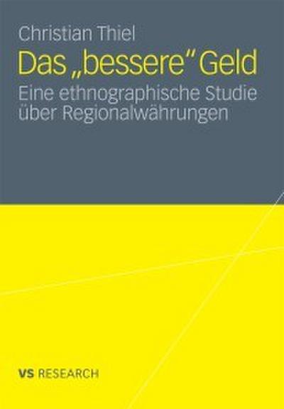 Das ’bessere’ Geld