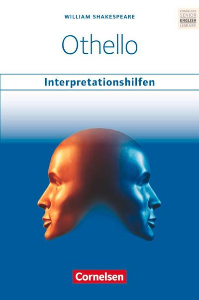 Ab 11. Schuljahr - Othello: Interpretationshilfen