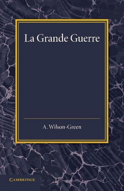 La Grande Guerre