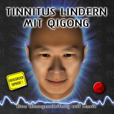 Tinnitus lindern mit Qigong