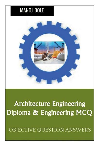Architecture Engineering Diploma & Engineering MCQ