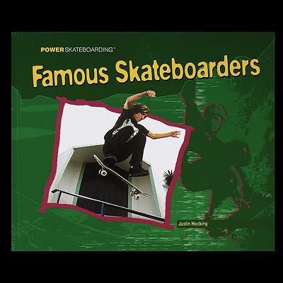 Famous Skateboarders