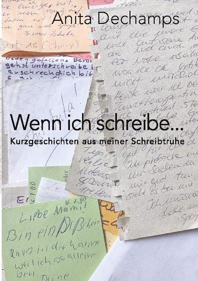 Wenn ich schreibe...