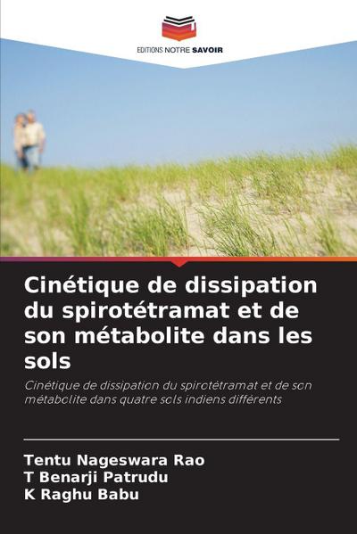 Cinétique de dissipation du spirotétramat et de son métabolite dans les sols