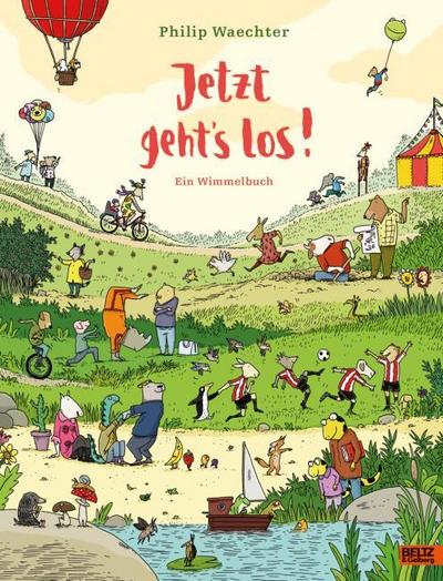 Jetzt geht’s los. Ein Wimmelbuch