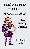 Beyond the Sonnet