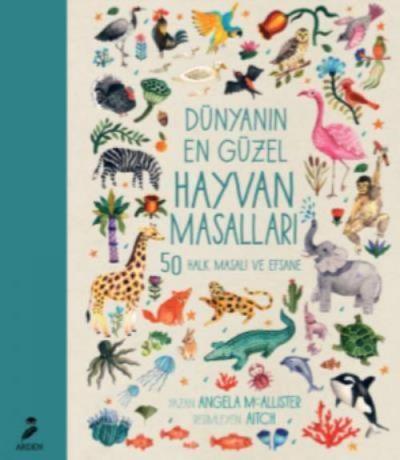 Dünyanin En Güzel Hayvan Masallari Ciltli