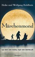 Märchenmond von Wolfgang und Heike Hohlbein | Ebook