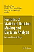 Frontiers of Statistical Decision Making and Bayesian Analysis