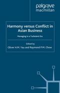 Harmony Versus Conflict in Asian Business