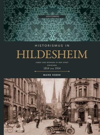 Kozok, M: Historismus in Hildesheim