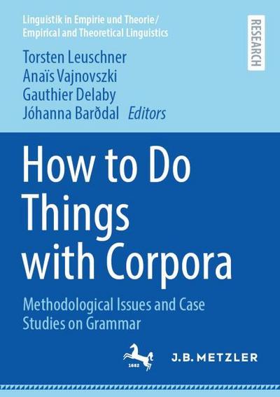 How to Do Things with Corpora
