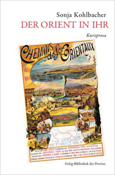 Der Orient in ihr