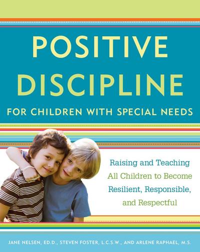 Positive Discipline for Children with Special Needs