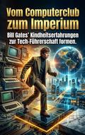 Vom Computerclub zum Imperium