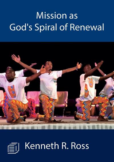Mission as God’s Spiral of Renewal