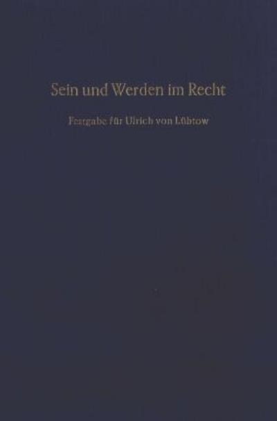 Sein und Werden im Recht.