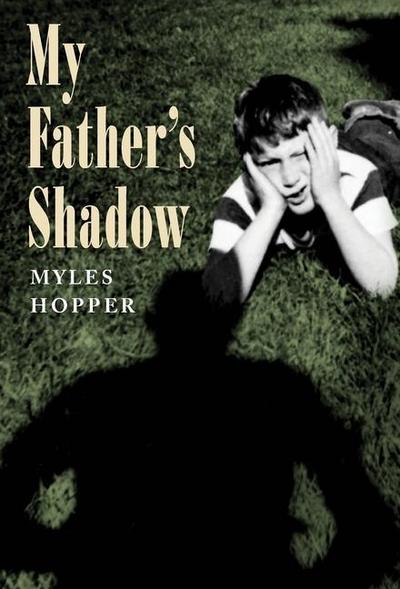 My Father’s Shadow