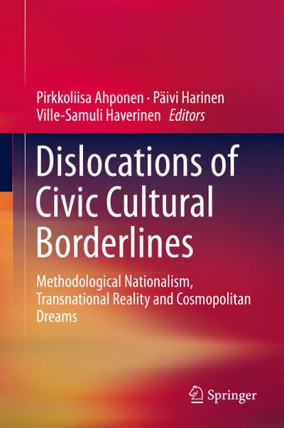 Dislocations of Civic Cultural Borderlines