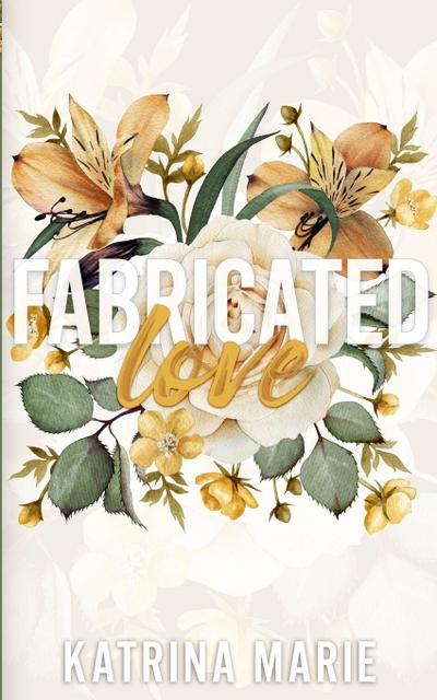 Fabricated Love